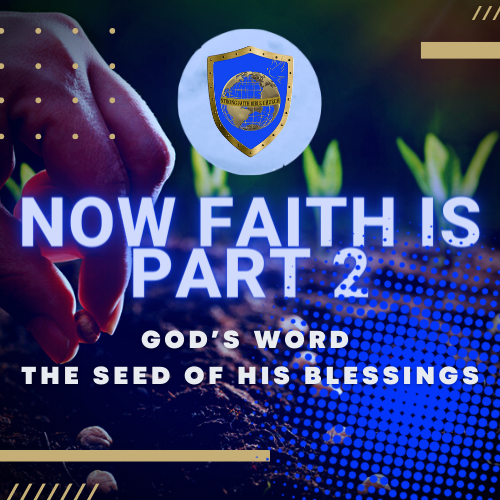 Now Faith Is Part 2 banner